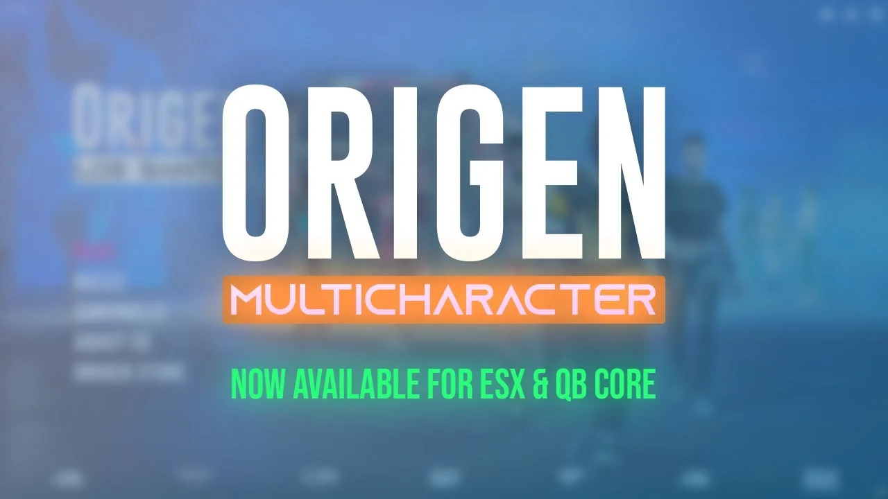 FiveM Origen MultiCharacter Script for QBCore FiveM Origen MultiCharacter Script for QBCore