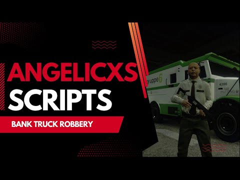 FiveM Bank Truck Robbery FiveM Bank Truck Robbery